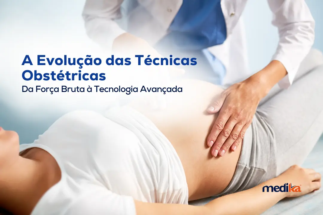 A Evolução das Técnicas Obstétricas