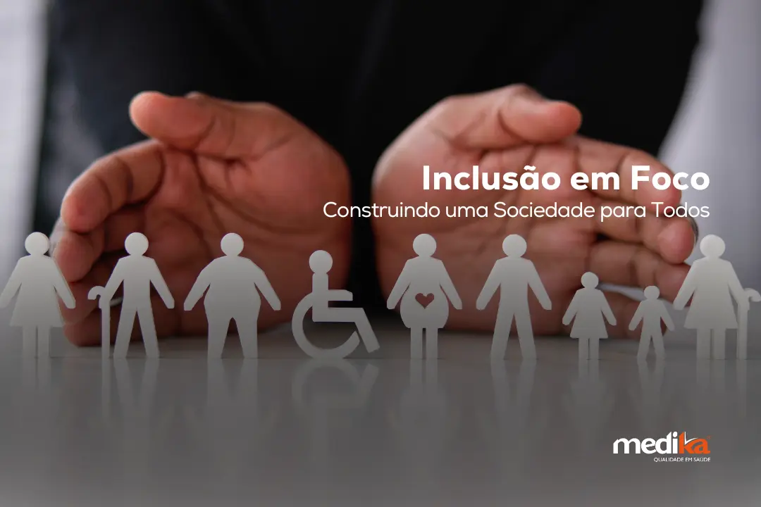 Inclusão em foco